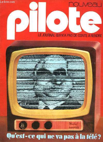 PILOTE N732 - QU'EST CE QUI NE VAS PAS A LA TELE ? - LE JOURNAL QUI S'AMUSE A REFLECHIR