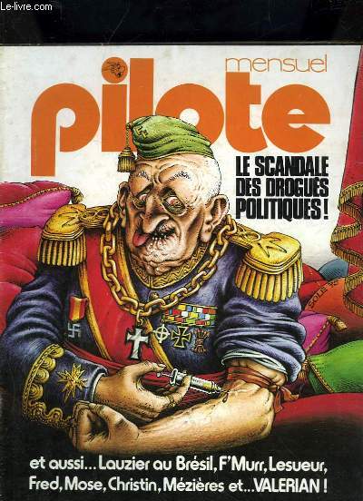 PILOTE MENSUEL N 14 - LE SCANDALE DES DROGUES POLITIQUES !