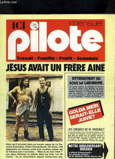 PILOTE MENSUEL N 30 - JESUS AVAIT UN FRERE AINE - TRAVAIL FAMILLE PROFIT SCANDALE.