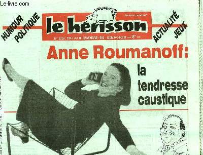 MARIUS L'EPATANT HERISSON N2329 - ANNE ROUMANOFF : LA TENDRESSE CAUSTIQUE
