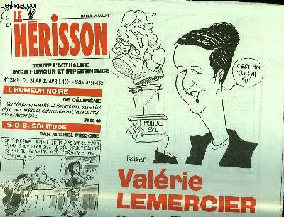 MARIUS L'EPATANT HERISSON N2349 - VALERIE LEMERCIER : 1ER PRIX D'INSOLENCE