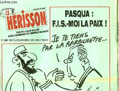 MARIUS L'EPATANT HERISSON N2483 - PASQUA : F.I.S.-MOI LA PAIX !
