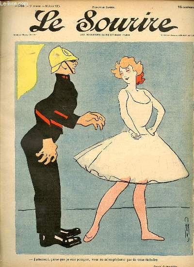 LE SOURIRE N294 - SEPTIEME ANNEE. JUSTEMENT, PARCE QUE JE SUIS POMPIER, VOUS NE M'EMPECHEREZ PAS DE VOUS ETEINDRE.