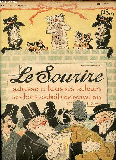 LE SOURIRE N374 - HUITIEME ANNEE. LE SOURIRE ADRESSE A TOUS SES LECTEURS SES BONS SOUHAITS DE NOUVEL AN.