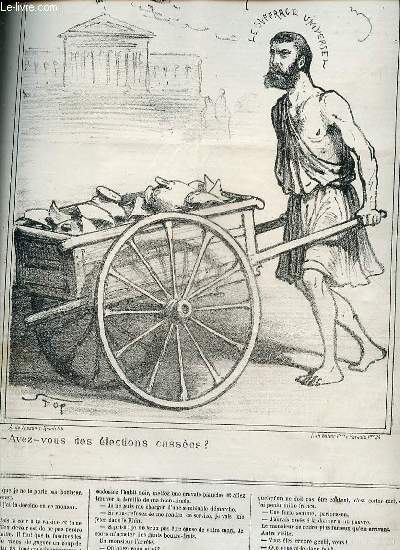 LE CHARIVARI - TRENTE-HUITIEME ANNEE. Bulletin politique par Pierre Vron / Les heureux du scrutin : Vicomte Horace de Choiseul-Praslin et M. Rouxin par Arthur Pougia / Gachis grammatical par J. Denizet / Le monsieur qui porte bonheur par A. Huart ETC.
