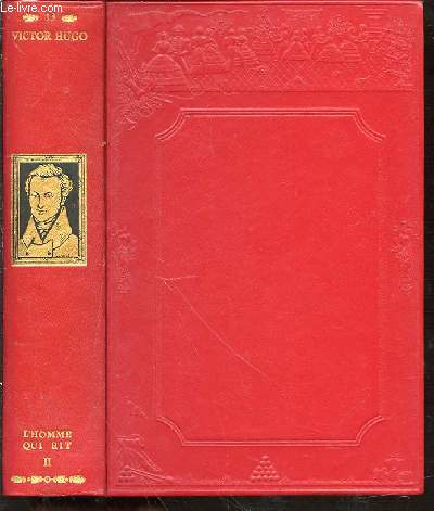 TOME 13 : L'HOMME QUI RIT DEUXIEME PARTIE - ILLUSTRATIONS DE L'EPOQUE DE L'AUTEUR.