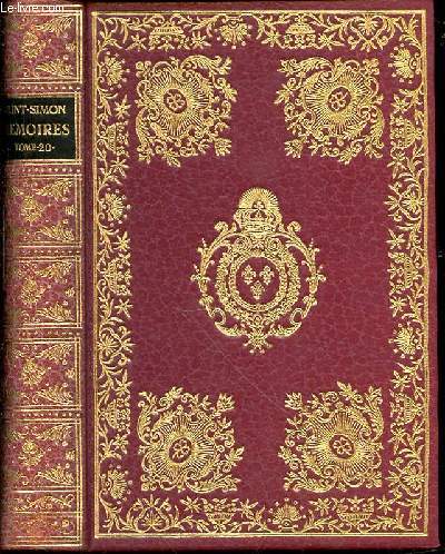 MEMOIRES COMPLETS ET AUTHENTIQUES - TOME 20 : sur le sicle de Louis XIV et la Rgence d'aprs le manuscrit original entirement crit de la main de l'auteur.