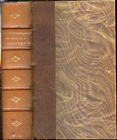 SOUVENIRS D'ALSACE - CORRESPONDANCE DES DEMOISELLES DE BERCKHEIM ET DE LEURS AMIS (1797-1846) : 1 OUVRAGE CONTENANT LES TOMES 1 ET 2. Prcde d'un extrait du journal de Mlle Octavie de Berckheim (1789-1795), et d'une prface de M. Ph. Godet.