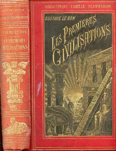 LES PREMIERES CIVILISATIONS - BIBLIOTHEQUE CAMILLE FLAMMARION.