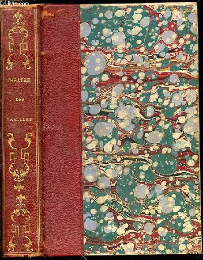 THEATRE DES FAMILLES - SUIVI D'EXTRAITS DE MOLIERE, RACINE, BOURDAULT, ETC.
