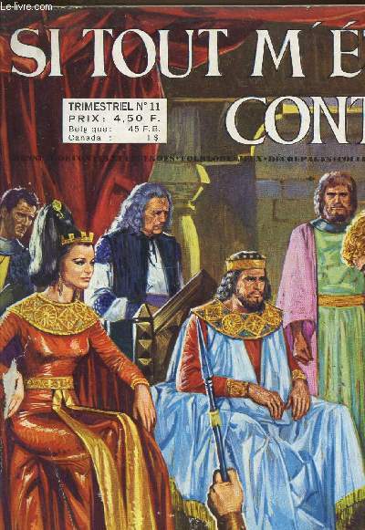 SI TOUT M'ETAIT CONTE... TRIMESTRIEL N11. LES VIGNETTES : LA VIE AU FOND DES MERS - LES PEUPLES MYSTERIEUX - LA LEGENDE DE SIEGFRIED.