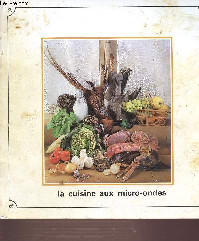 LA CUISINE AUX MICRO-ONDES.