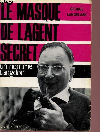LE MASQUE DE L'AGENT SECRET. UN NOMME LANGDON.