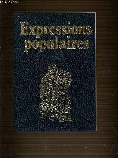 EXPRESSIONS POPULAIRES