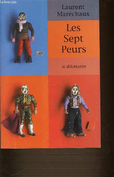 LES SEPT PEURS.