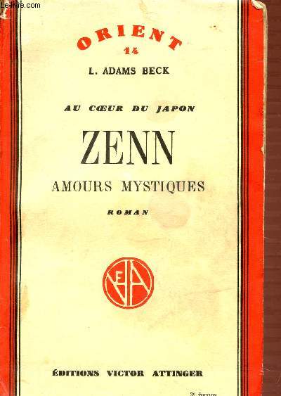 AU COEUR DU JAPON ZENN AMOURS MYSTIQUES. ORIENT 14.