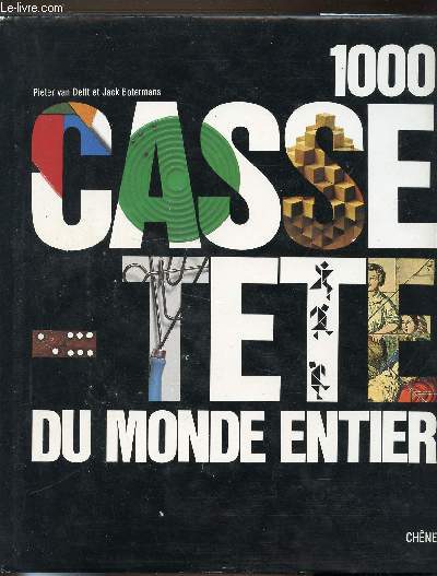 1000 CASSE -TETE DU MONDE ENTIER.