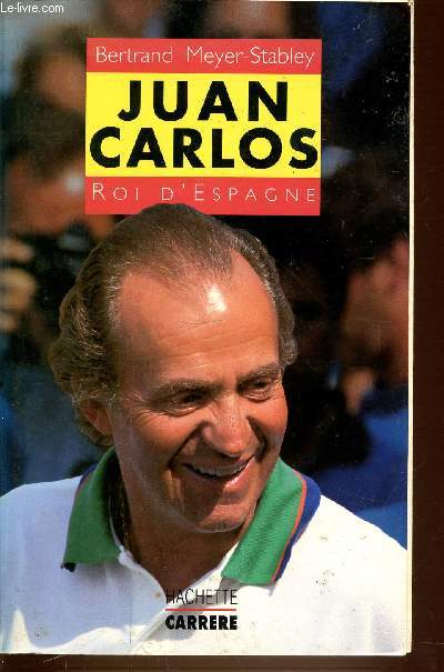 JUAN CARLOS - ROI D'ESPAGNE.