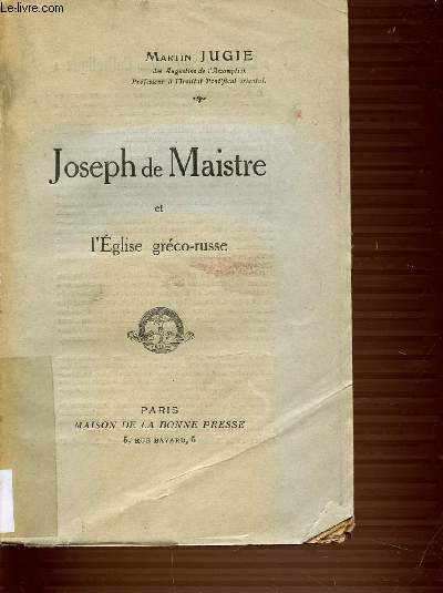 JOSEPH DE MAISTRE ET L'EGLISE GRECO-RUSSE.