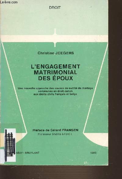 L'ENGAGEMENT MATRIMONIAL DES EPOUX - DROIT.