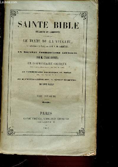 LA SAINTE BIBLE - TOME DEUXIEME - EXODE.