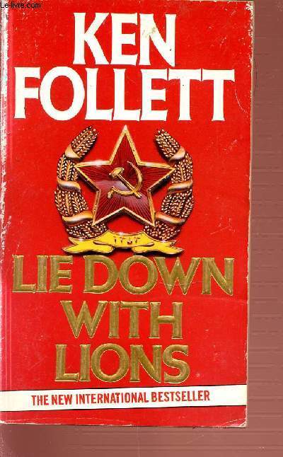 LIE DOWN WITH LIONS - THE NEW INTERNATIONAL BESTSELLER.