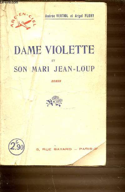 DAME VIOLETTE ET SON MARI JEAN = LOUP. / COLLECTION ARC-EN6CIEL.