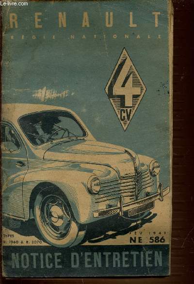 RENAULT REGIE NATIONALE FEVRIER 1949 NE 586 / NOTICE D'ENTRETIEN.