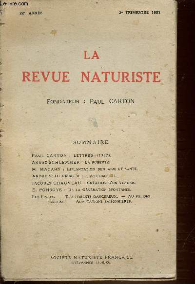 LA REVUE NATURISTE - REVUE TRIMESTRIELLE - 2EME TRIMESTRE 1951.