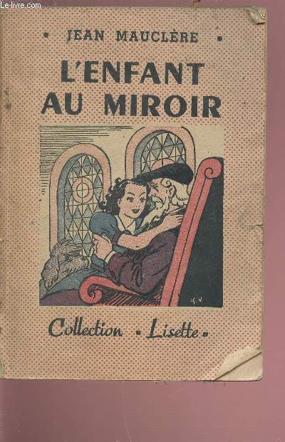 L'ENFANT AU MIROIR - COLLECTION LISETTE N27.