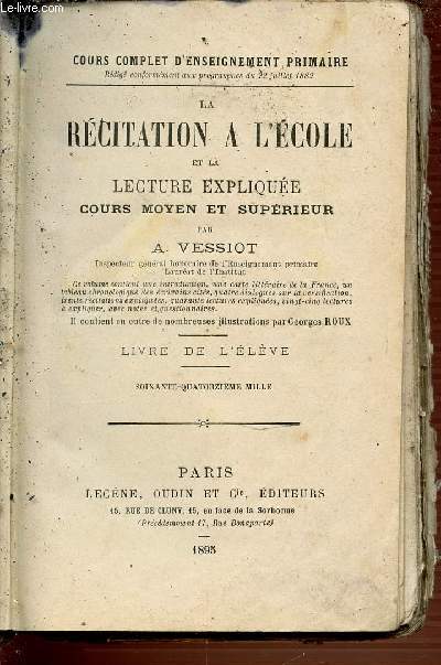 LA RECITATION A L'ECOLE ET LA LECTURE EXPLIQUEE - COURS MOYEN SUPERIEUR - LIVRE DE L'ELEVE. COURS COMPLET D'ENSEIGNEMENT PRIMAIRE.