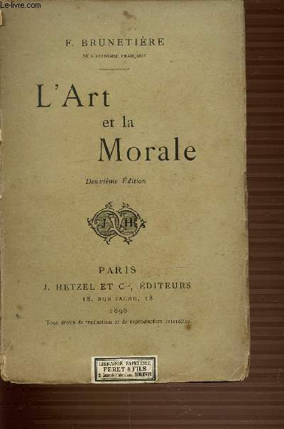 L'ART ET LA MORALE - DEUXIEME EDITION.