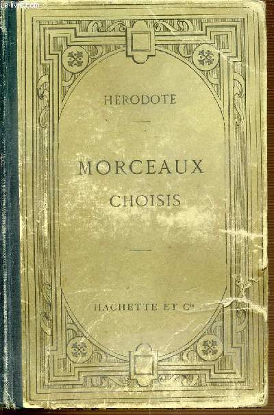 HERODOTE : MORCEAUX CHOISIS PUBLIES ET ANNOTES. HUITIEME EDITION.