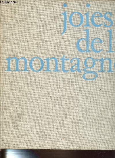 JOIES DE LA MONTAGNE - COLLECTION 