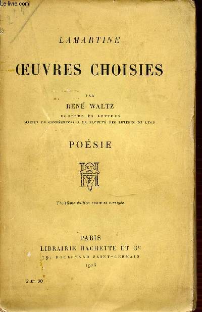 LAMARTINE OEUVRES CHOISIES - POESIE.