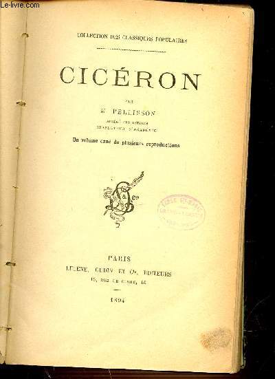 CICERON - COLLECTION DES CLASSIQUES POPULAIRES.