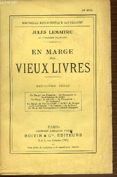 EN MARGE DES VIEUX LIVRES : DES EVANGILES, DU RAMAYANA, DES CHSONS DE GESTES, DE JOINVILLE, DU DECAMERON, DE PANTAGRUEL, DE DON QUICHOTTE, DE FENELON, DE LA FONTAINE, ETC.