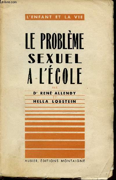 LE PROBLEME SEXUEL A L'ECOLE - COLLECTION 