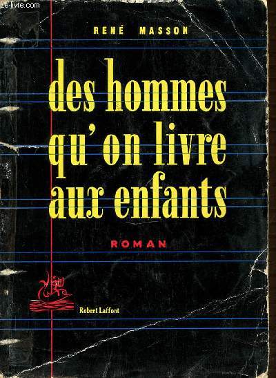 DES HOMMES QU'ON LIVRE AUX ENFANTS.