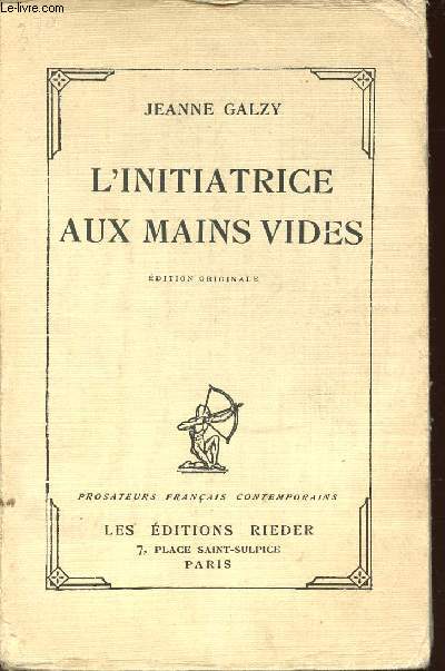 L'INITIATRICE AUX MAINS VIDES - EDITION ORIGINALE.