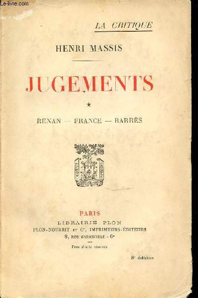 JUGEMENTS - TOME 1 : RENAN, FRANCE, BARRES.