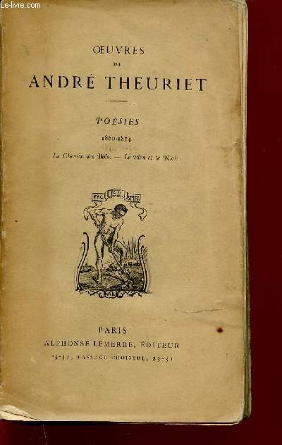 POESIES : 1860-1874 - LE CHEMIN DES BOIS, LE BLEU ET LE NOIR.