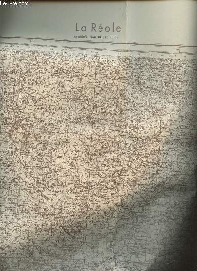 CARTE - GITTER LAMBER, ZONE CENTRALE - LA REOLE / SONDERAUSGABE VI. 1940 / NR. 192. DIMENSION : 60 x 96 cm environ. FRANKREICH 1:80000.
