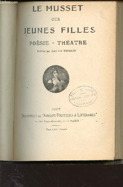 LE MUSSET DES JEUNES FILLES - POESIE, THEATRE.