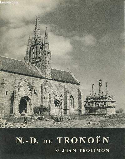 N-D. DE TRONOEN - ST JEAN TROLIMON.