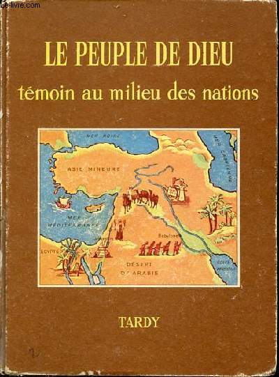 LE PEUPLE DE DIEU : TEMOIN AU MILIEU DES NATIONS.