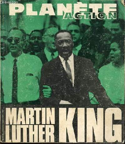 PLANETE ACTION : MARTIN LUTHER KING.