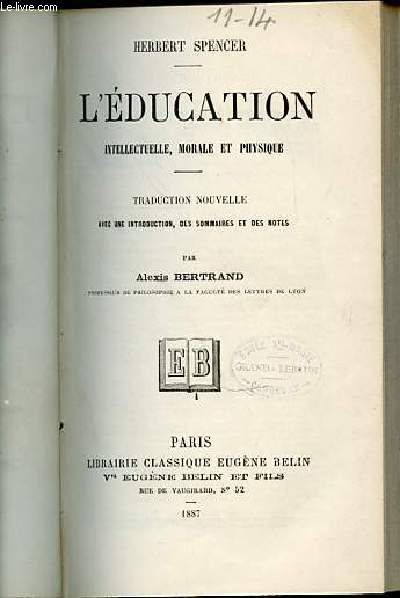 L'EDUCATION INTELLECTUELLE, MORALE ET PHYSIQUE - HERBERT SPENCER.