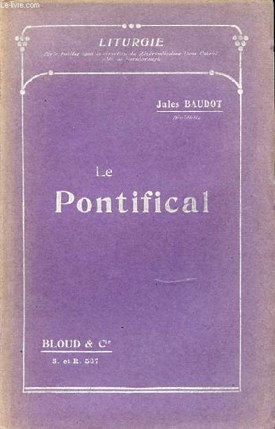 LE PONTIFICAL - SERIE 