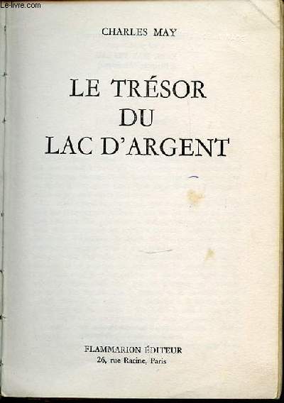 LE TRESOR DU LAC D'ARGENT